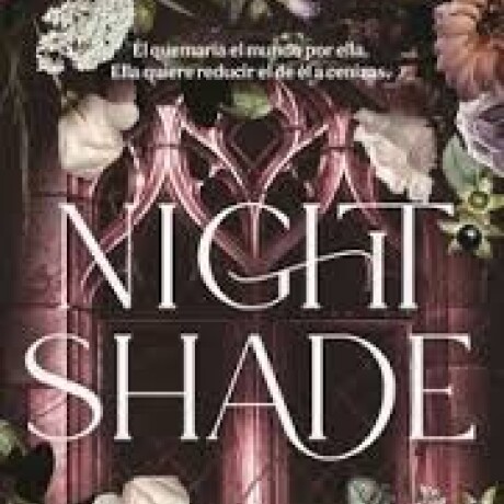 NIGHTSHADE (UNIVERSIDAD SORROWSONG 1) NIGHTSHADE (UNIVERSIDAD SORROWSONG 1)