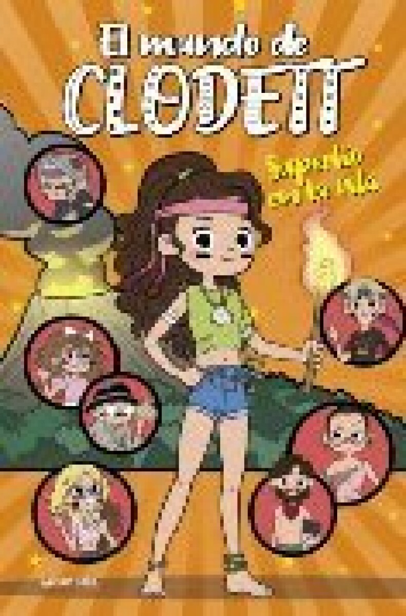EL MUNDO DE CLODETT 9. SUPERLIO EN LA ISLA 