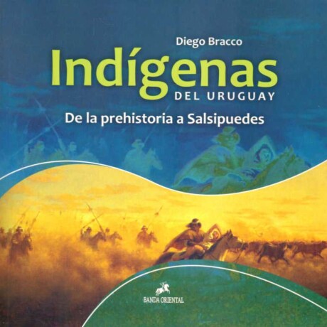 INDIGENAS DEL URUGUAY INDIGENAS DEL URUGUAY