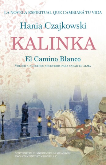 Kalinka. El Camino Blanco Kalinka. El Camino Blanco