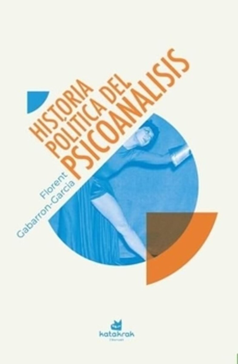HISTORIA POLITICA DEL PSICOANALISIS 