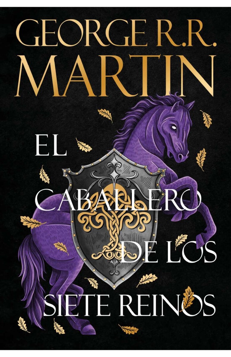 El caballero de los Siete Reinos. Canción de Hielo y Fuego 