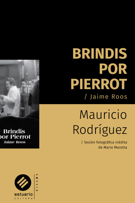 BRINDIS POR PIERROT / JAIME ROOS BRINDIS POR PIERROT / JAIME ROOS