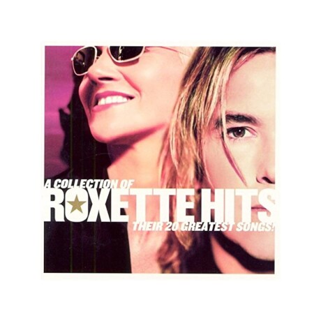 Roxette-a Collection Of Roxette Hits - Cd Roxette-a Collection Of Roxette Hits - Cd