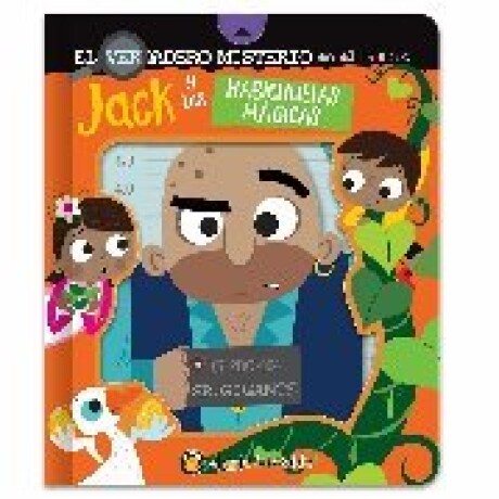 EL VERDADERO MISTERIO EN EL CUENTO JACK Y LAS HABICHUELAS MAGICAS EL VERDADERO MISTERIO EN EL CUENTO JACK Y LAS HABICHUELAS MAGICAS