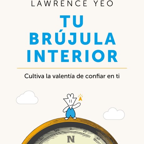 TU BRUJULA INTERIOR TU BRUJULA INTERIOR