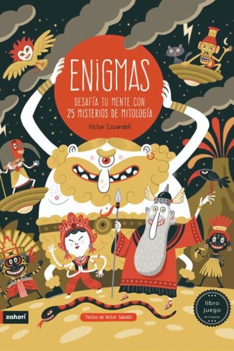 ENIGMAS: 25 MISTERIOS DE MITOLOGIA ENIGMAS: 25 MISTERIOS DE MITOLOGIA