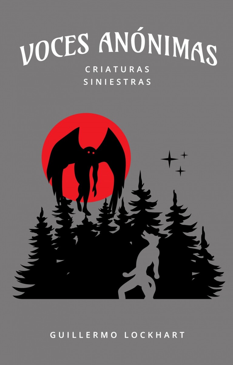 VOCES ANONIMAS TOMO 9. CRIATURAS SINIESTRAS 