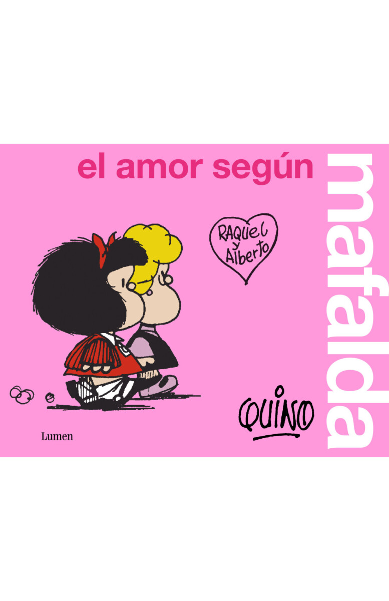 EL AMOR SEGUN MAFALDA 