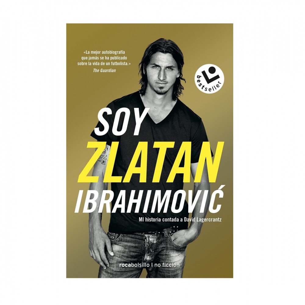 Soy Zlatan Ibrahimovic SOY ZLATAN IBRAHIMOVIC