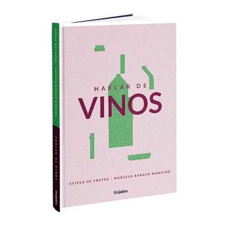 Libro Hablar de Vinos by E.De Frutos y M.Mangino 001