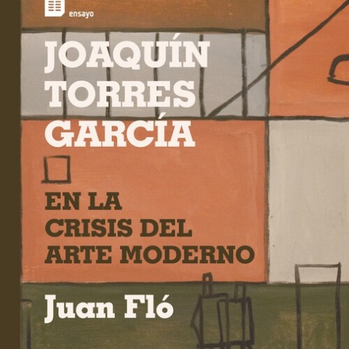 Joaquin Torres Garcia. En La Crisis Del Arte Moderno Joaquin Torres Garcia. En La Crisis Del Arte Moderno