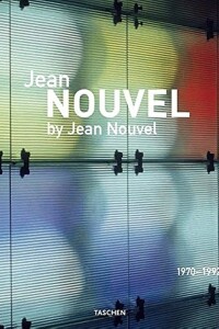 Jean Nouvel 1970-1992 Jean Nouvel 1970-1992