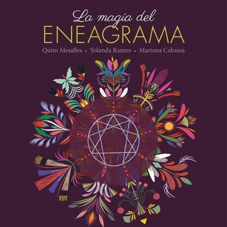 LA MAGIA DEL ENEAGRAMA LA MAGIA DEL ENEAGRAMA