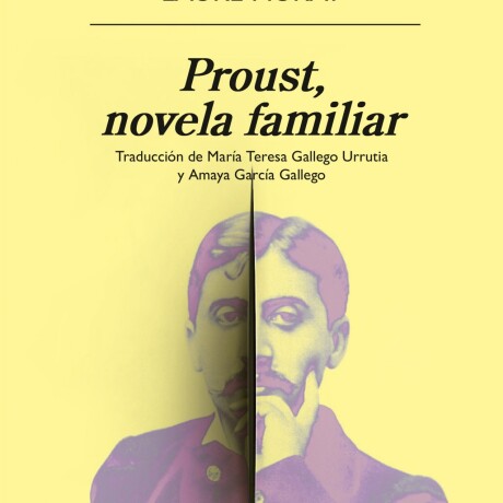 PROUST, NOVELA FAMILIAR PROUST, NOVELA FAMILIAR