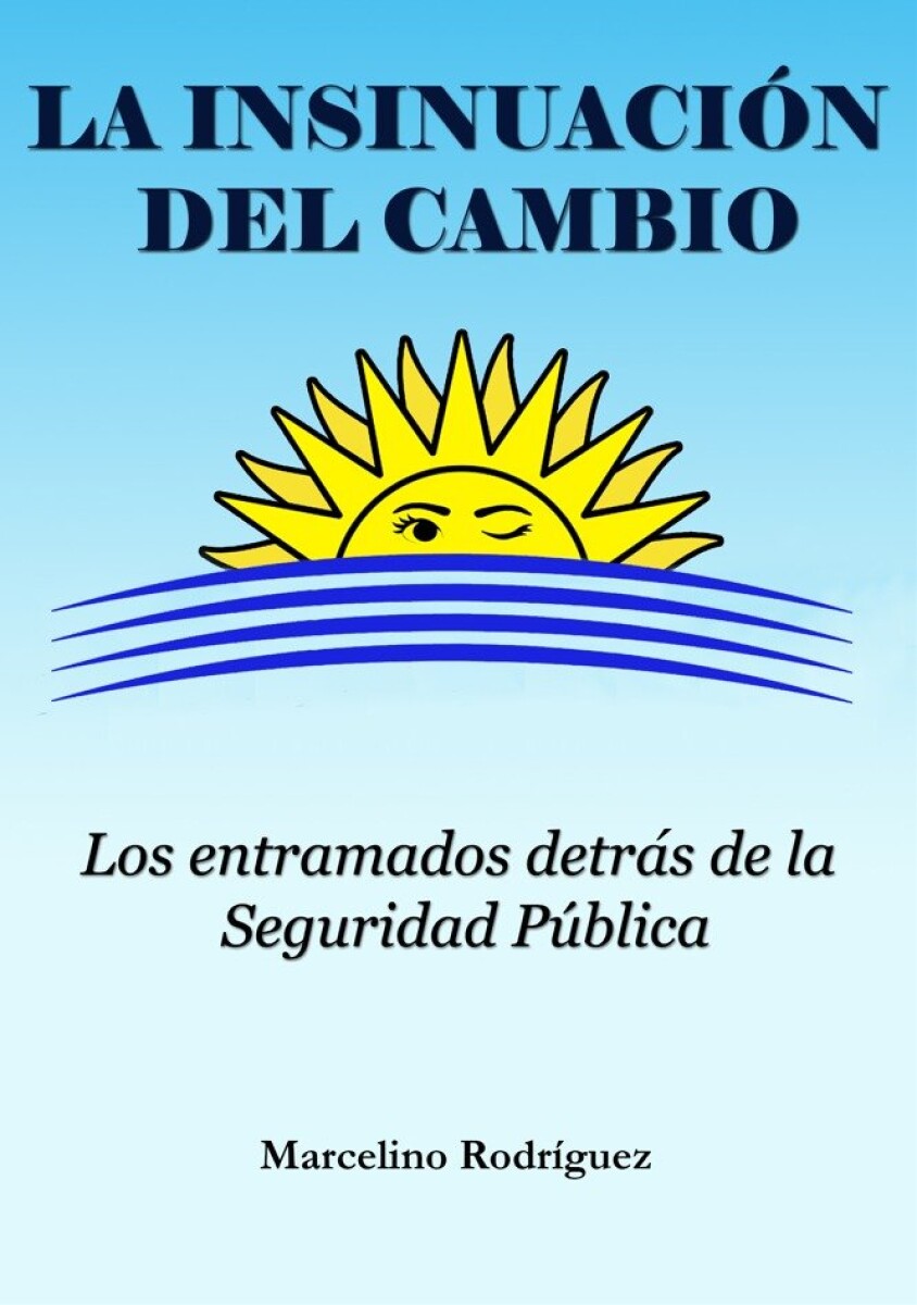 INSINUACION DEL CAMBIO, LA 