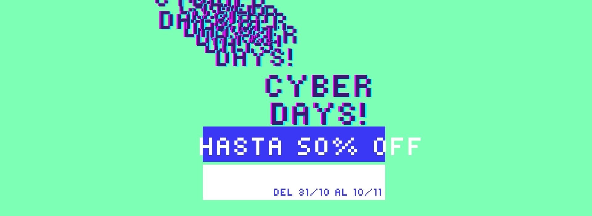 CYBER DAYS!