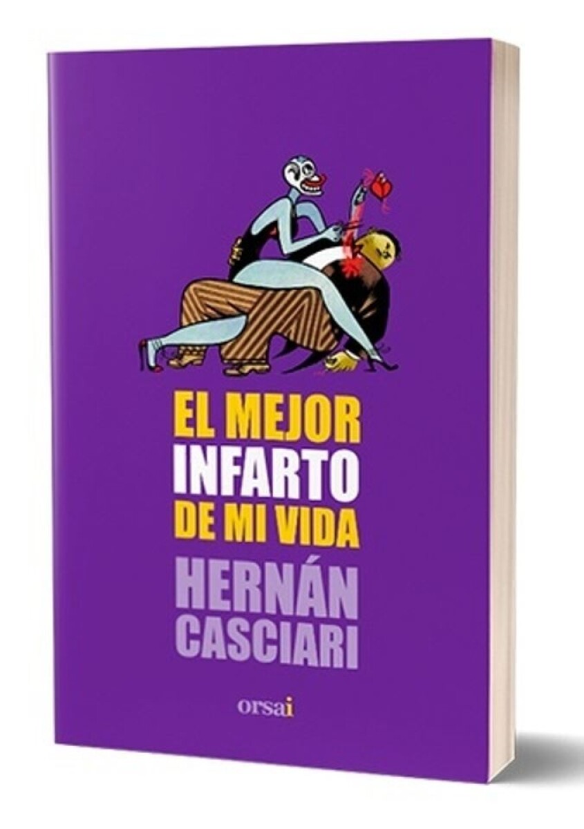 Mejor Infarto De Mi Vida, El 