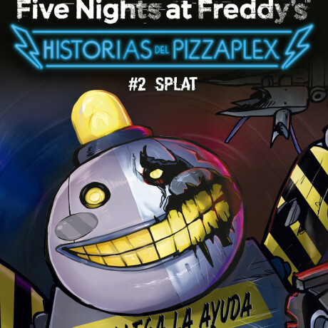 FIVE NIGHTS AT FREDDYS HISTORIAS DE PIZZAPLEX 2 FIVE NIGHTS AT FREDDYS HISTORIAS DE PIZZAPLEX 2