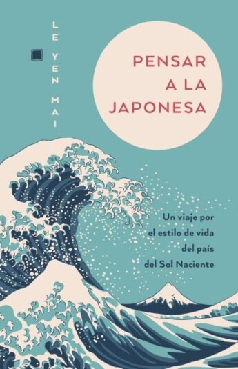 Pensar a la japonesa Pensar a la japonesa