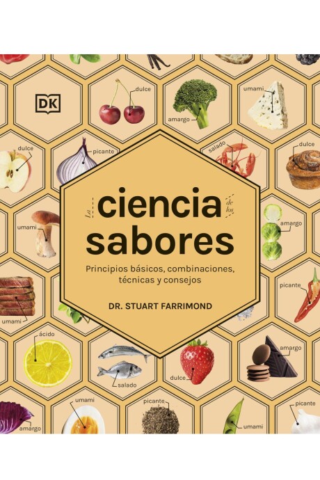 LA CIENCIA DE LOS SABORES LA CIENCIA DE LOS SABORES