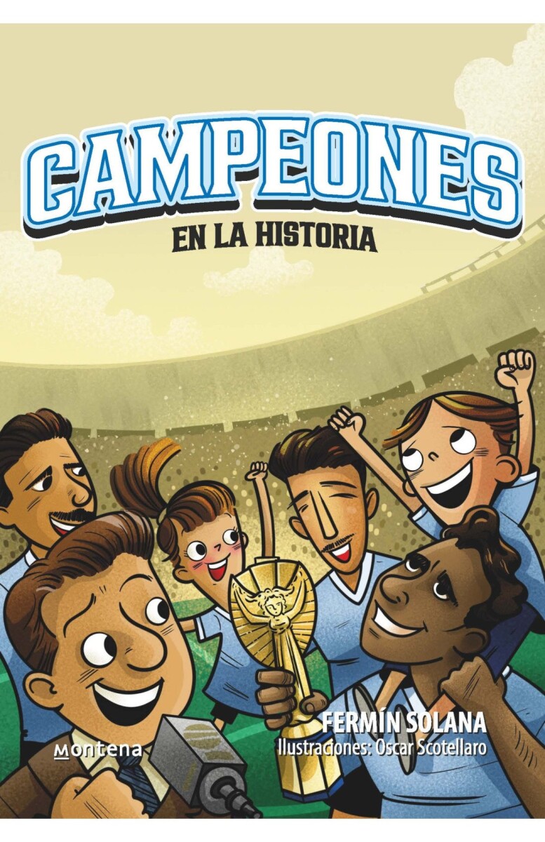CAMPEONES EN LA HISTORIA 