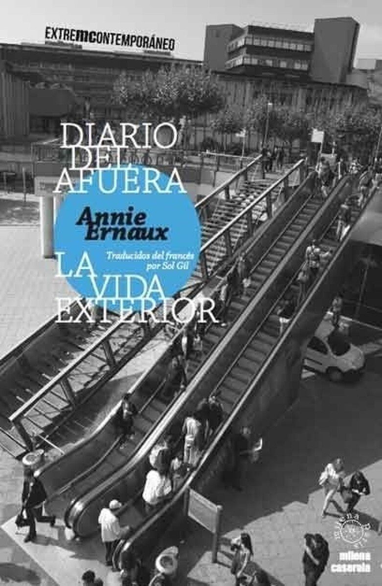 Diario Del Afuera. La Vida Exterior 