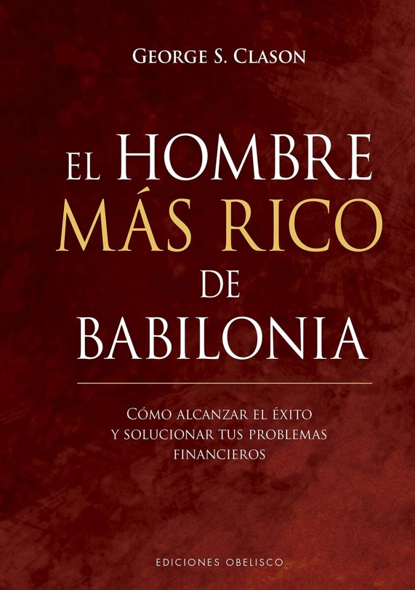 Hombre Más Rico De Babilonia (tapa Dura) 