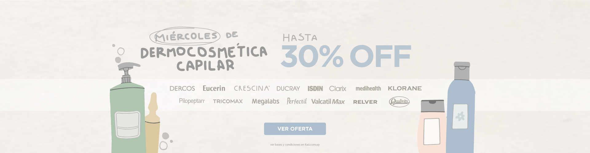 Miércoles Dermocapilar hasta 30% off.