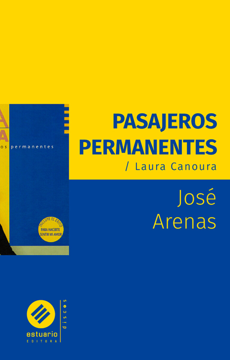 Pasajeros permanentes / Laura Canoura 