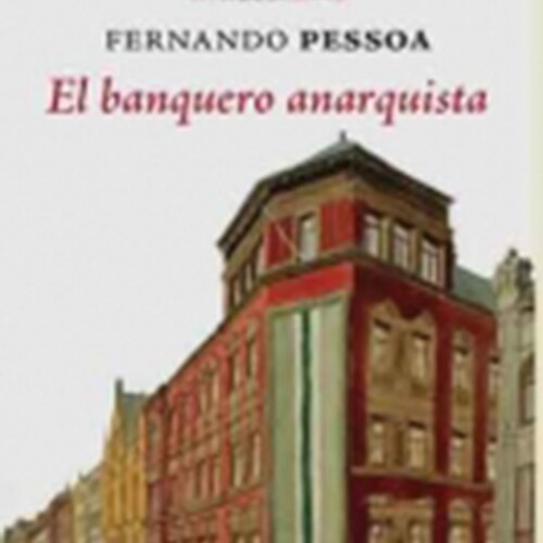Banquero Anarquista, El Banquero Anarquista, El