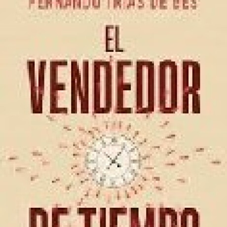 EL VENDEDOR DE TIEMPO EL VENDEDOR DE TIEMPO