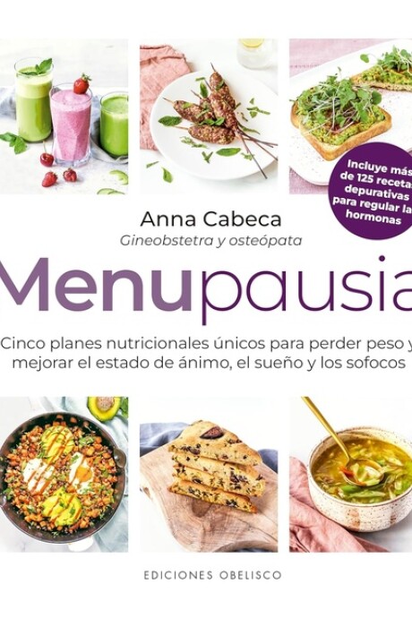 MENUPAUSIA: CINCO PLANES NUTRICIONALES ÚNICOS PARA PERDER PESO MENUPAUSIA: CINCO PLANES NUTRICIONALES ÚNICOS PARA PERDER PESO