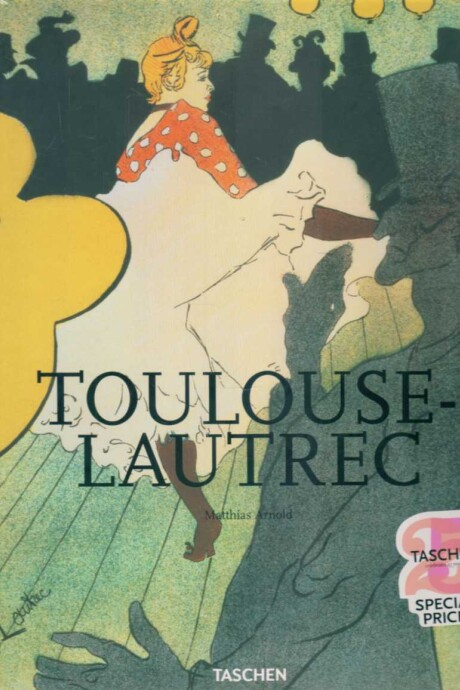 TOULOUSE-LAUTREC TOULOUSE-LAUTREC