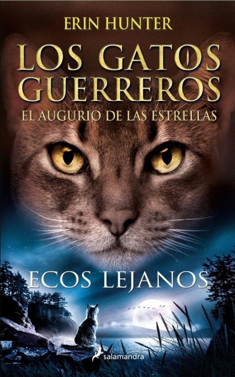 Los Gatos Guerreros- El Augurio De Las Estrellas 