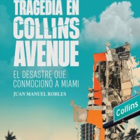 TRAGEDIA EN COLLINS AVENUE TRAGEDIA EN COLLINS AVENUE