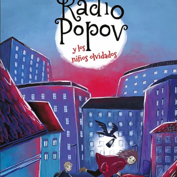 Radio Popov Y Los Niños Olvidados Radio Popov Y Los Niños Olvidados