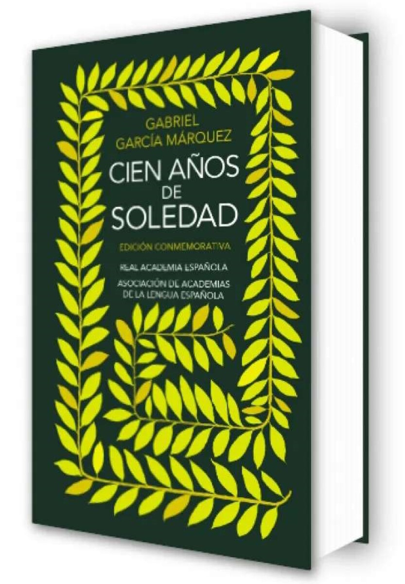 Cien años de soledad. Edición conmemorativa de la RAE y la ASALE 
