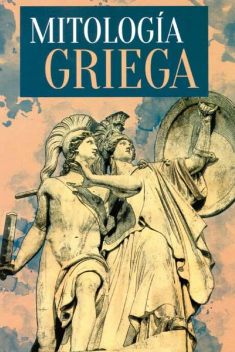 MITOLOGIA GRIEGA MITOLOGIA GRIEGA