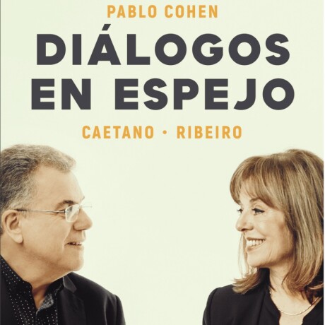 DIALOGOS EN EL ESPEJO CAETANO RIBEIRO DIALOGOS EN EL ESPEJO CAETANO RIBEIRO