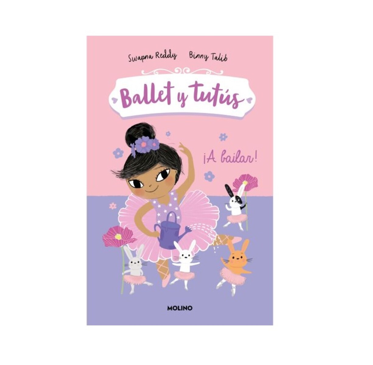 BALLET Y TUTUS 2. ¡A BAILAR! 
