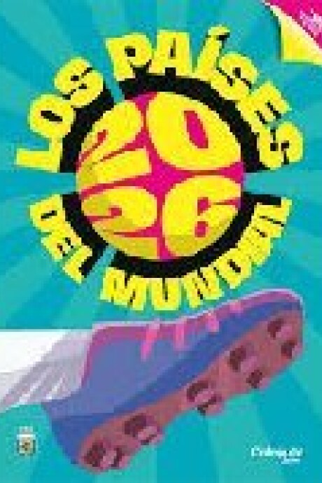 LOS PAISES DEL MUNDIAL 2026 LOS PAISES DEL MUNDIAL 2026