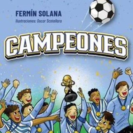 CAMPEONES CAMPEONES