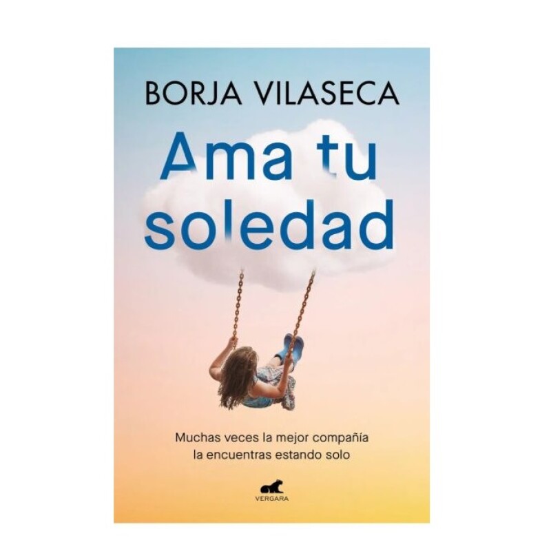 AMA TU SOLEDAD AMA TU SOLEDAD