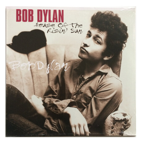 Dylan, Bob - House Of The Risin' Sun - Vinilo Dylan, Bob - House Of The Risin' Sun - Vinilo