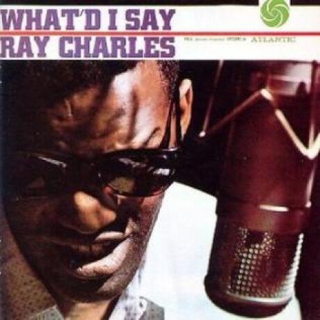 (c) Ray Charles-whatd I Say - Vinilo (c) Ray Charles-whatd I Say - Vinilo