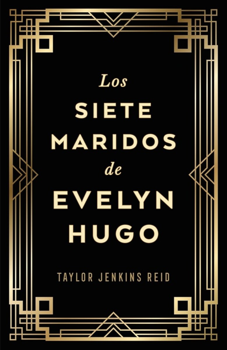 Los Siete Maridos De Evelyn Hugo (tapa Dura) 