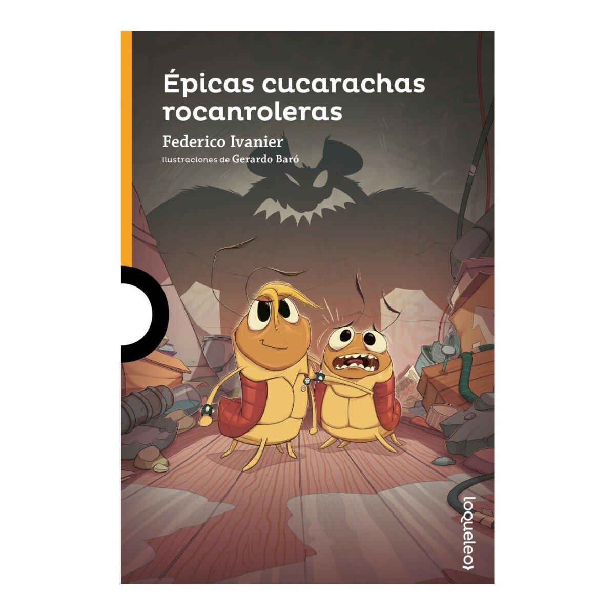 Libro éPicas Cucarachas Roncanroleras Federico Ivanier 