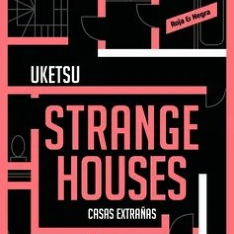 STRANGE HOUSES STRANGE HOUSES