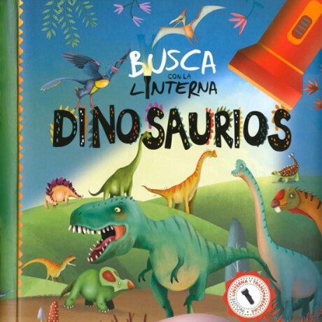 BUSCA CON LA LINTERNA- DINOSAURIOS BUSCA CON LA LINTERNA- DINOSAURIOS